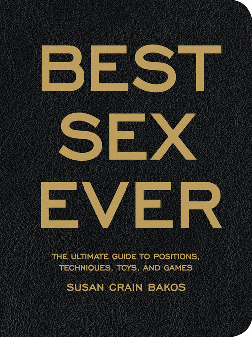 Title details for Best Sex Ever by Susan Crain Bakos - Available